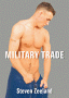 Military Trade by Steven Zeeland